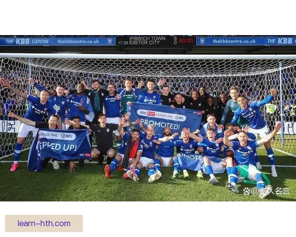 伊普斯维奇俱乐部重振辉煌之路：从英格兰低级别联赛到欧洲舞台的梦想征程
